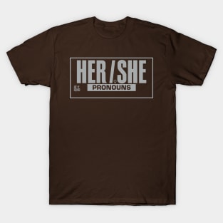 Her/She Pronouns, Yum! T-Shirt